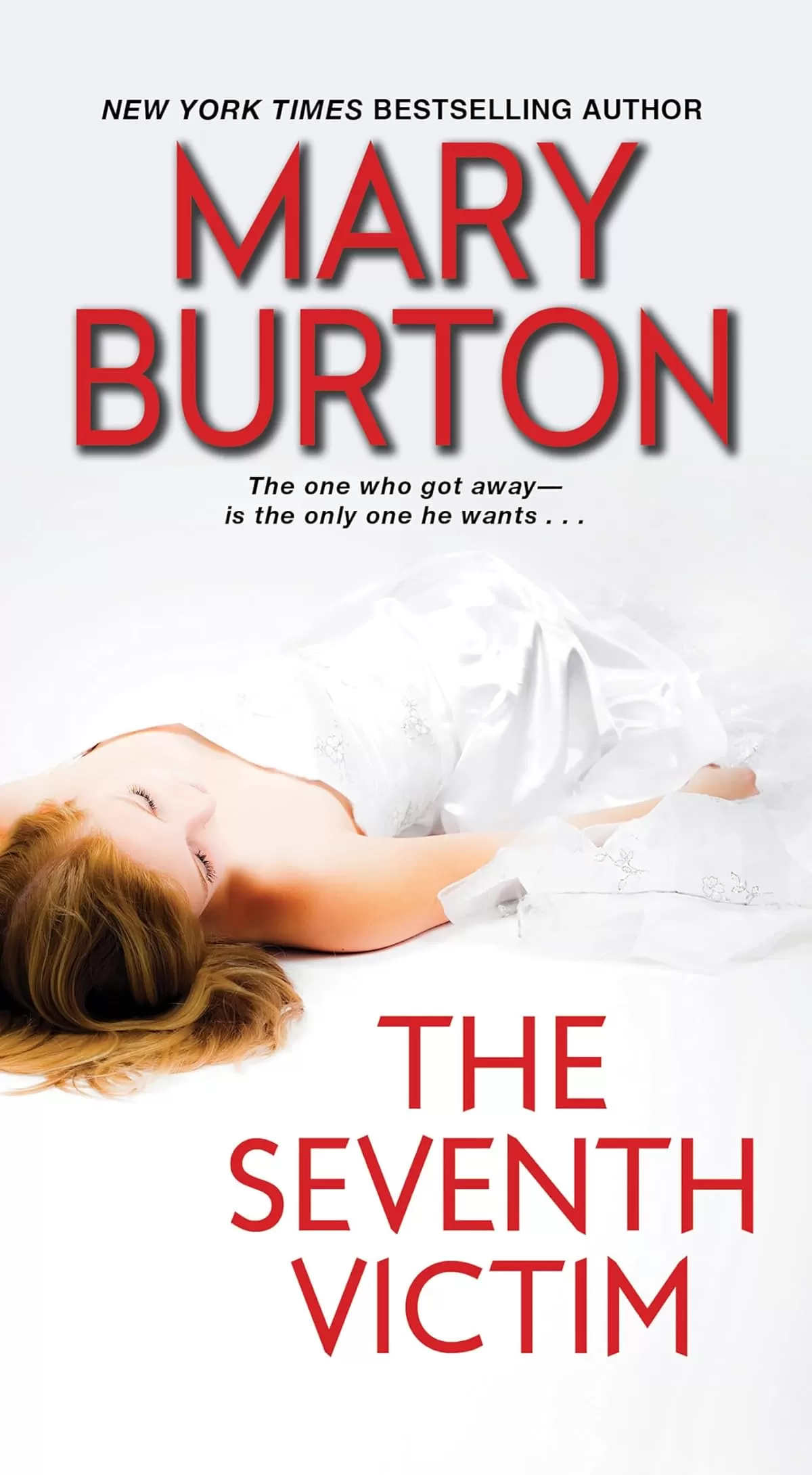 The Seventh Victim (Texas Rangers #1) by Mary Burton