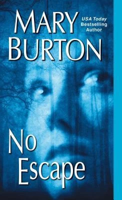 No Escape (Texas Rangers #2) by Mary Burton