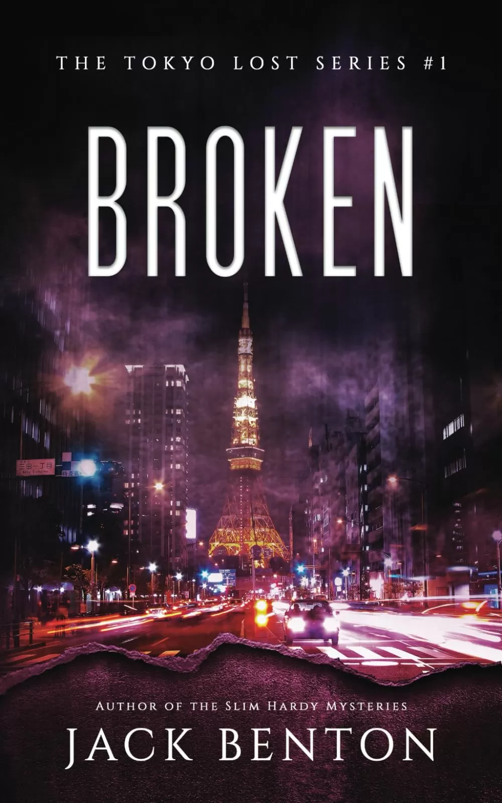 Broken (Tokyo Lost #1) by Jack Benton