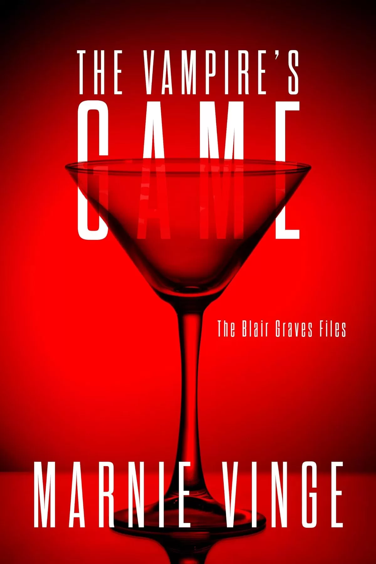 The Vampire's Game (The Blair Graves Files #3) by Marnie Vinge