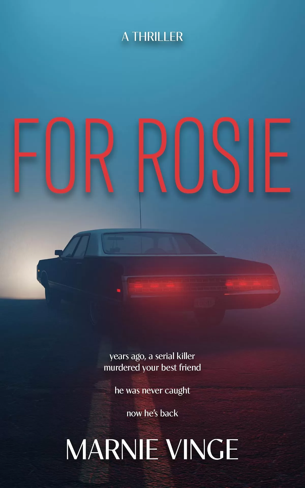 For Rosie (Dark and Twisty #2) by Marnie Vinge
