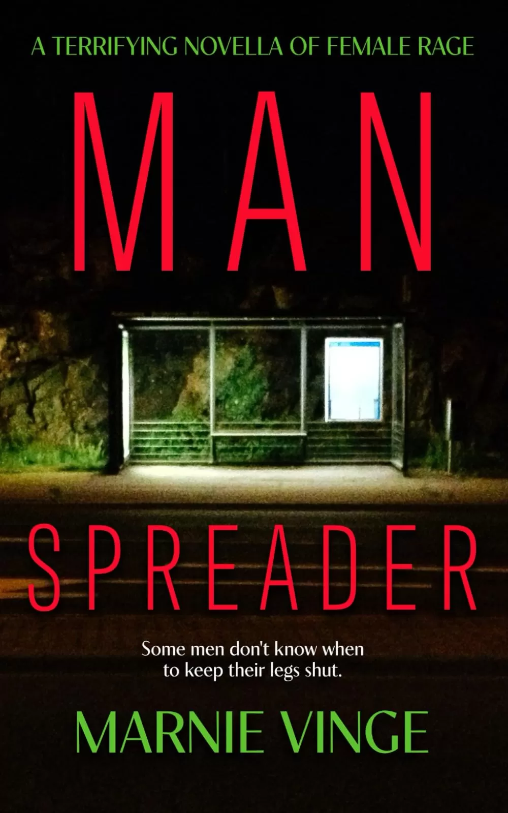 Manspreader by Marnie Vinge