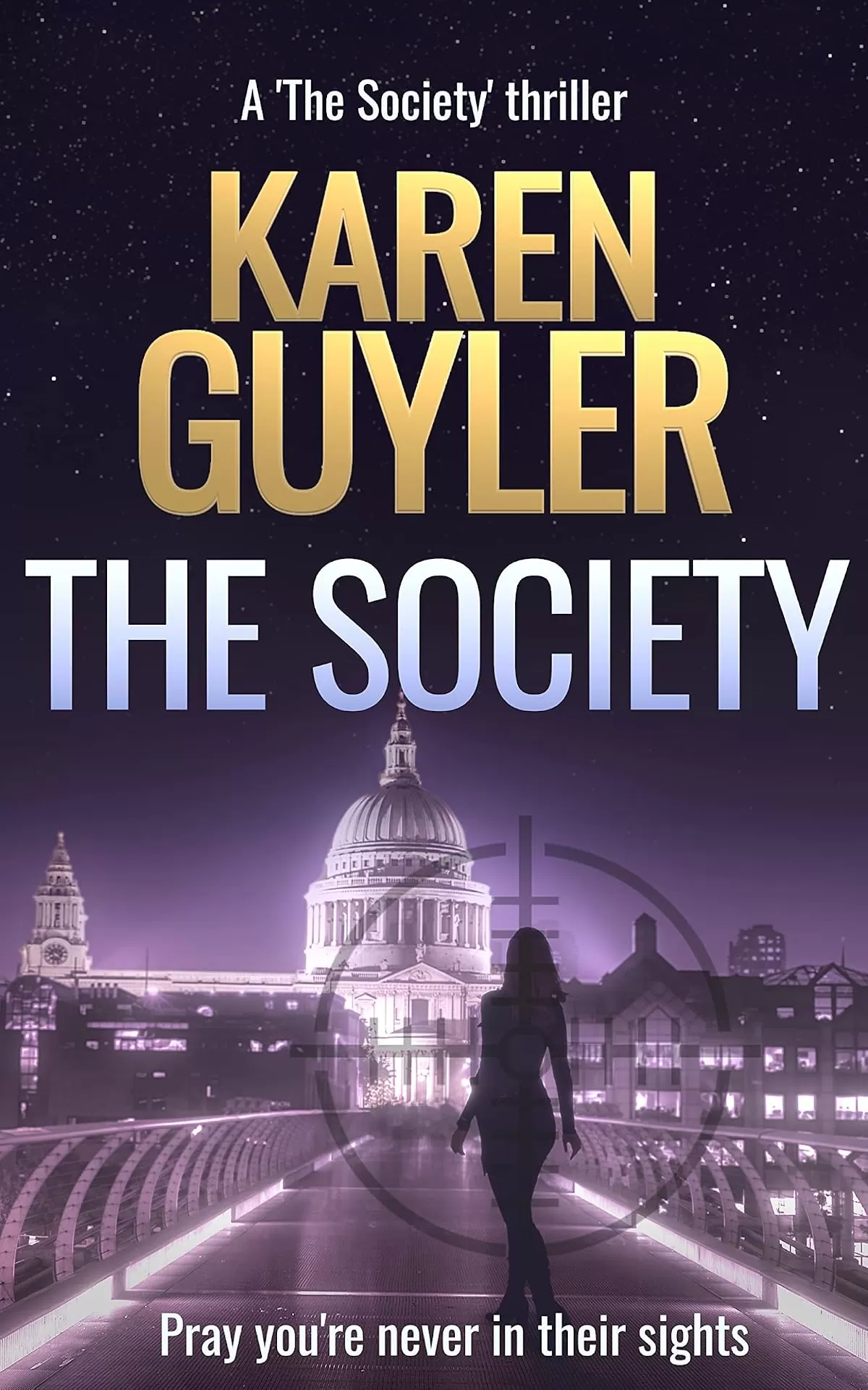 The Society (The Society #1) by Karen Guyler