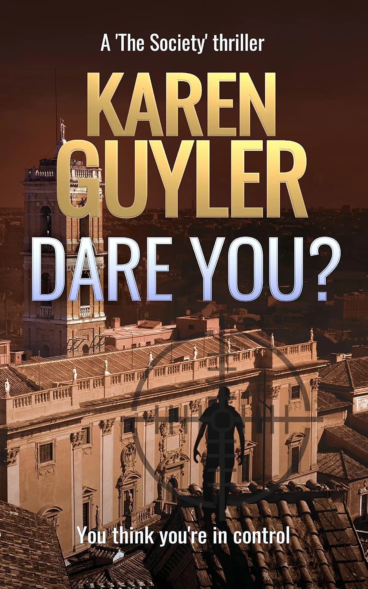 Dare You? (The Society #0.5) by Karen Guyler