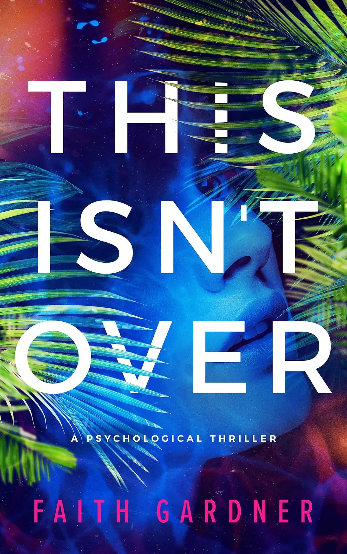 This Isn't Over (The Jolvix Episodes #4) by Faith Gardner