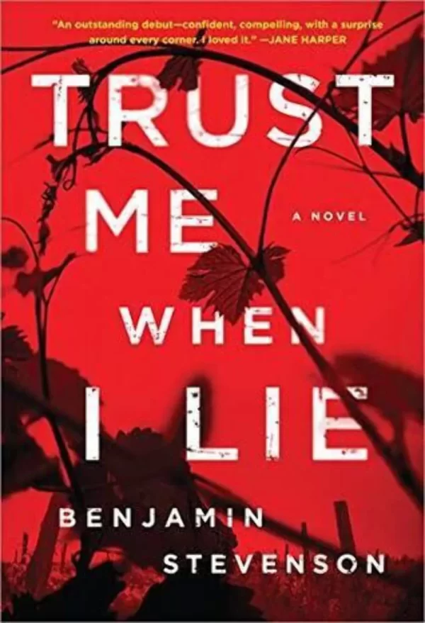 Trust Me When I Lie (Jack Quick #1) by Benjamin Stevenson