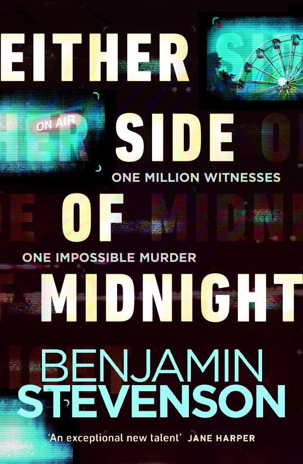Either Side of Midnight (Jack Quick #2) by Benjamin Stevenson