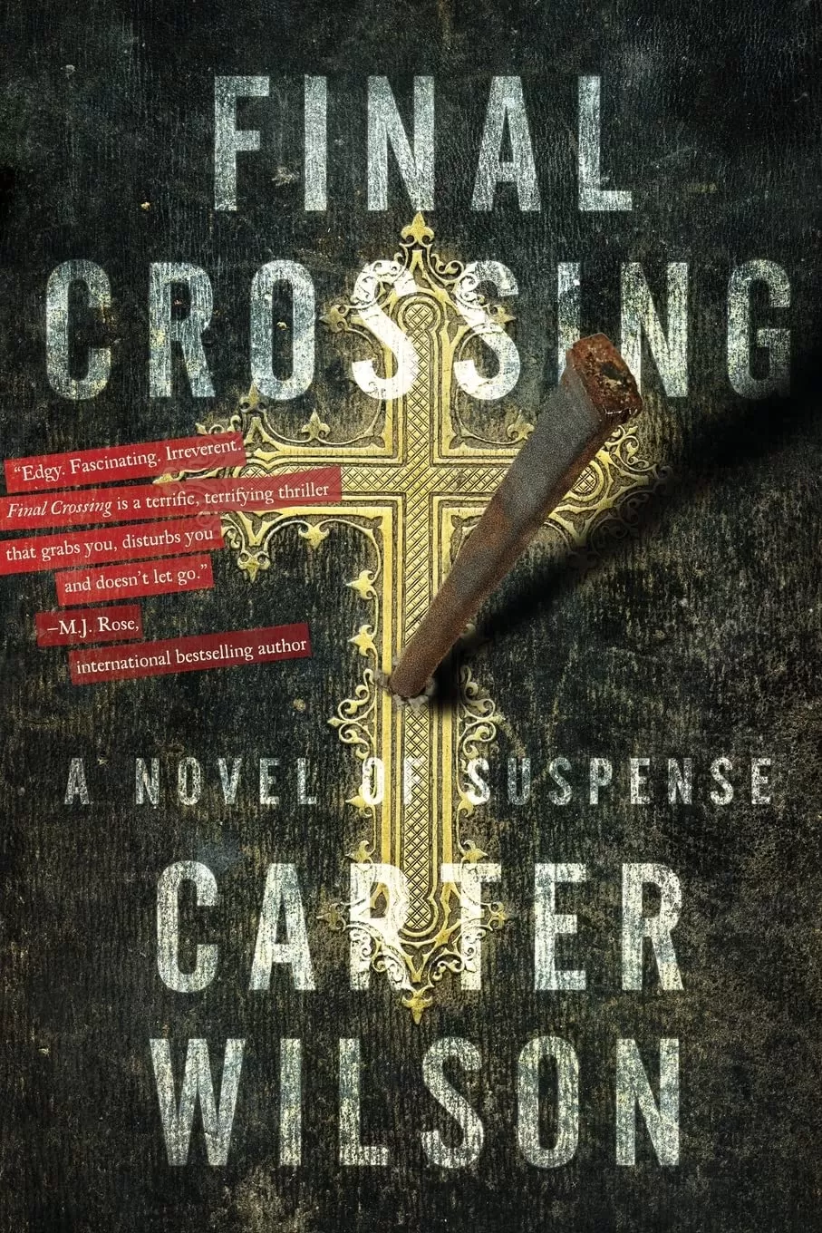 Final Crossing by Carter Wilson