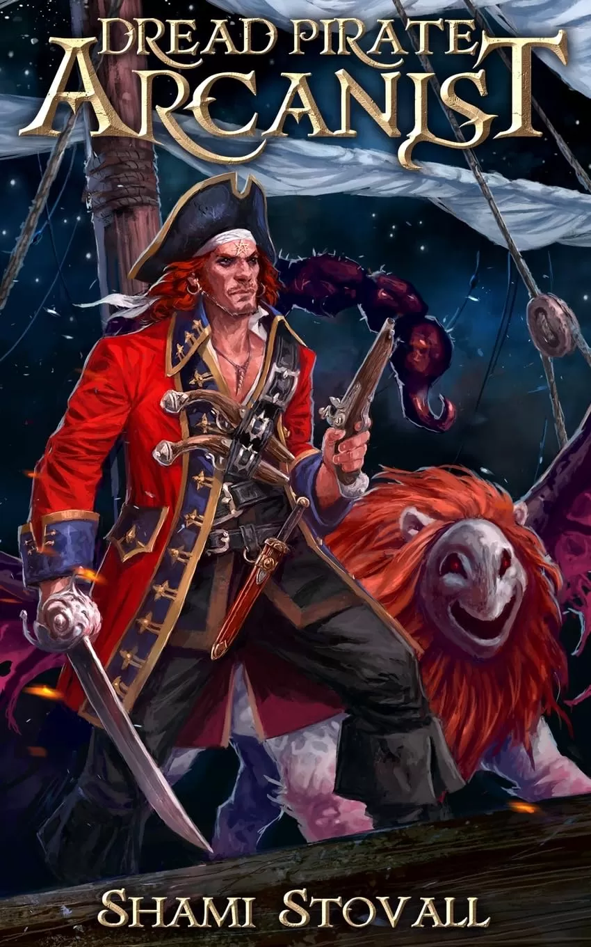 Dread Pirate Arcanist (Frith Chronicles #2) by Shami Stovall