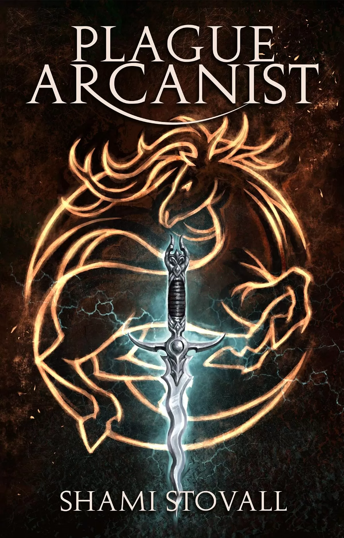 Plague Arcanist (Frith Chronicles #4) by Shami Stovall