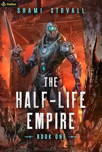 The Half-Life Empire (The Half-Life Empire #1) by Shami Stovall