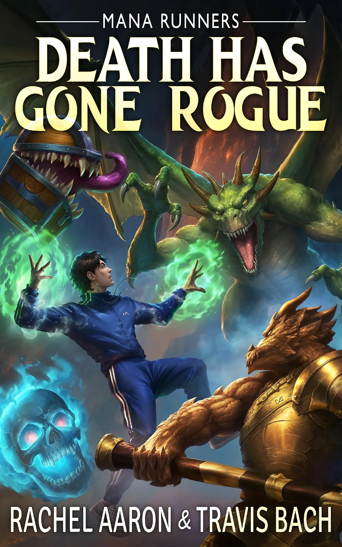 Death Has Gone Rogue: A LitRPG Dungeon Crawl (Mana Runners #2) by Rachel Aaron, Travis Bach