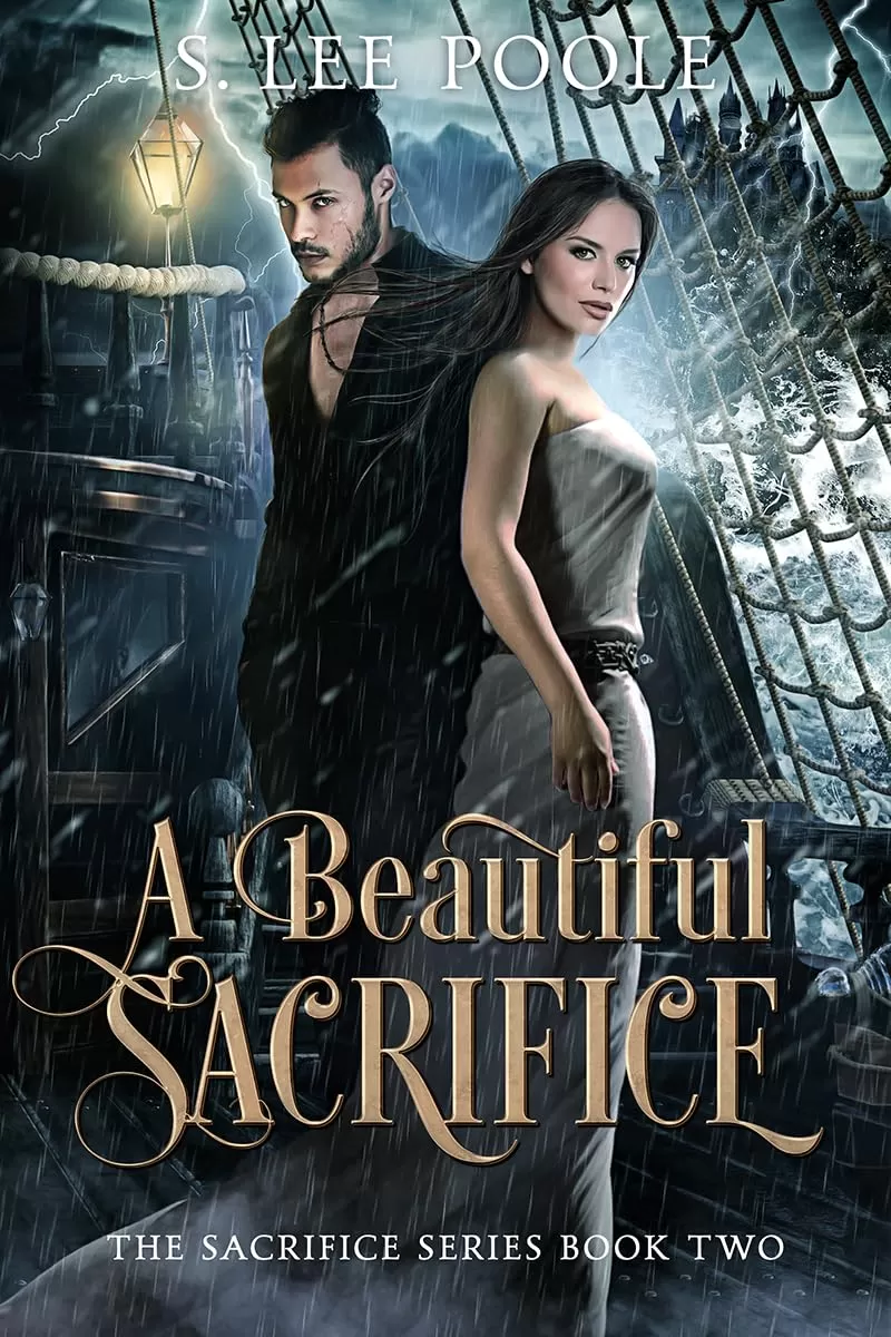 A Beautiful Sacrifice (The Sacrifice Series #2) by S. Lee Poole