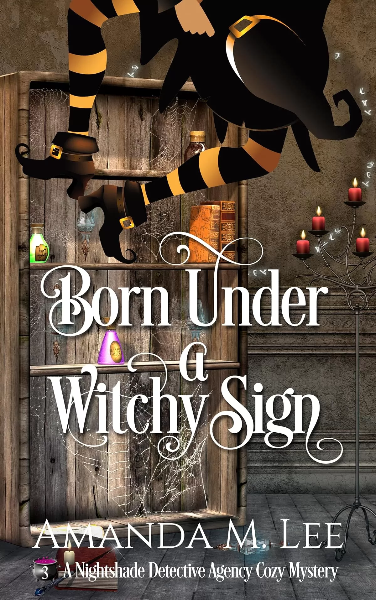 Born Under a Witchy Sign (A Nightshade Detective Agency Cozy Mystery #3) by Amanda M. Lee