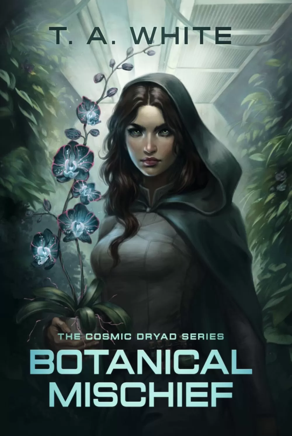 Botanical Mischief (The Cosmic Dryad Series #1) by T.A. White