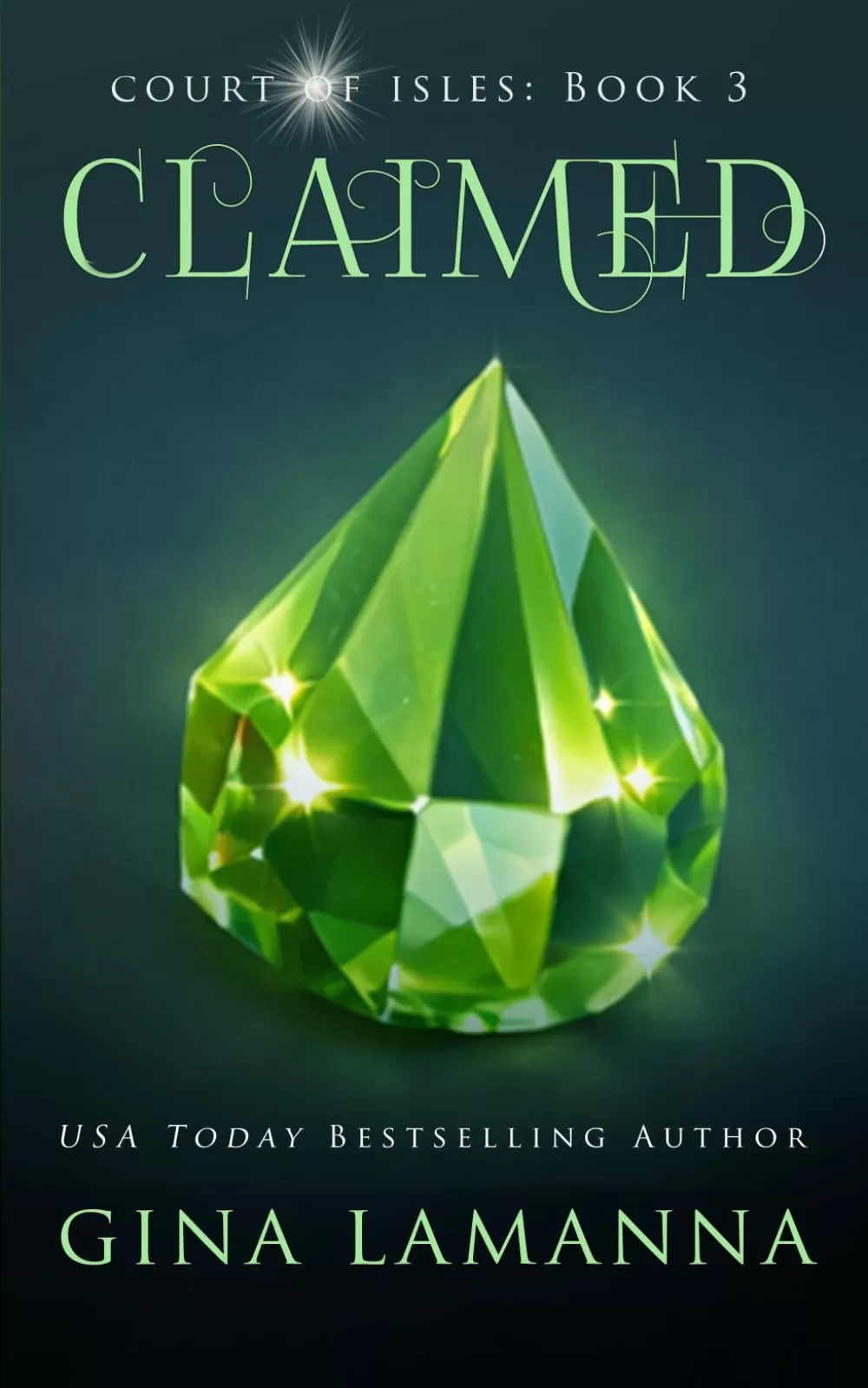 Claimed (Court of Isles #3) by Gina LaManna