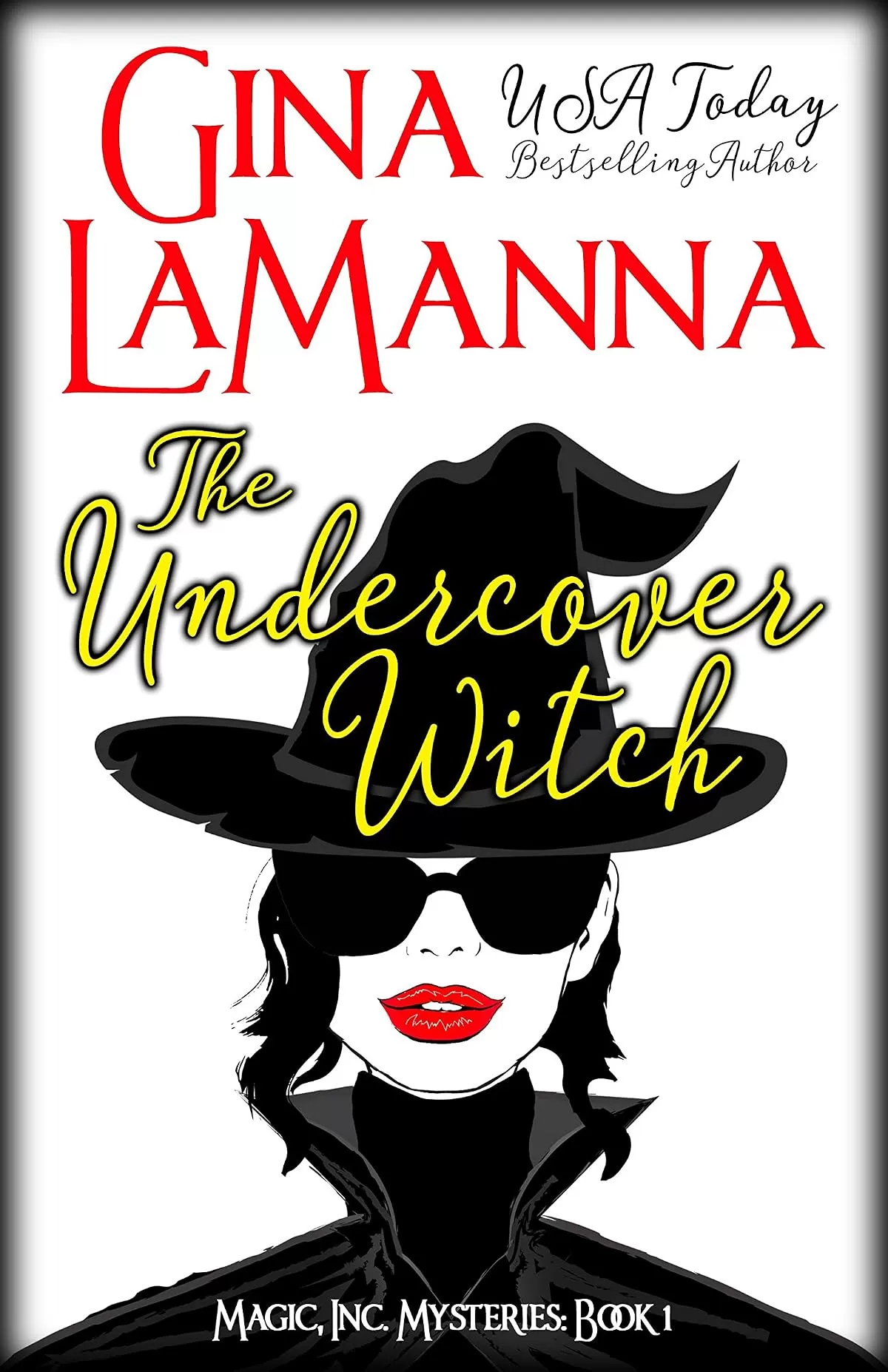 The Undercover Witch (MAGIC, Inc. Mysteries #1) by Gina LaManna