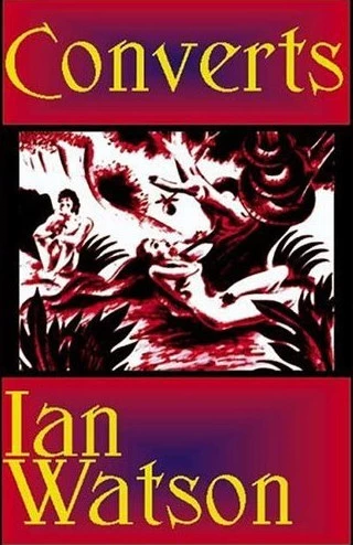 Converts by Ian Watson