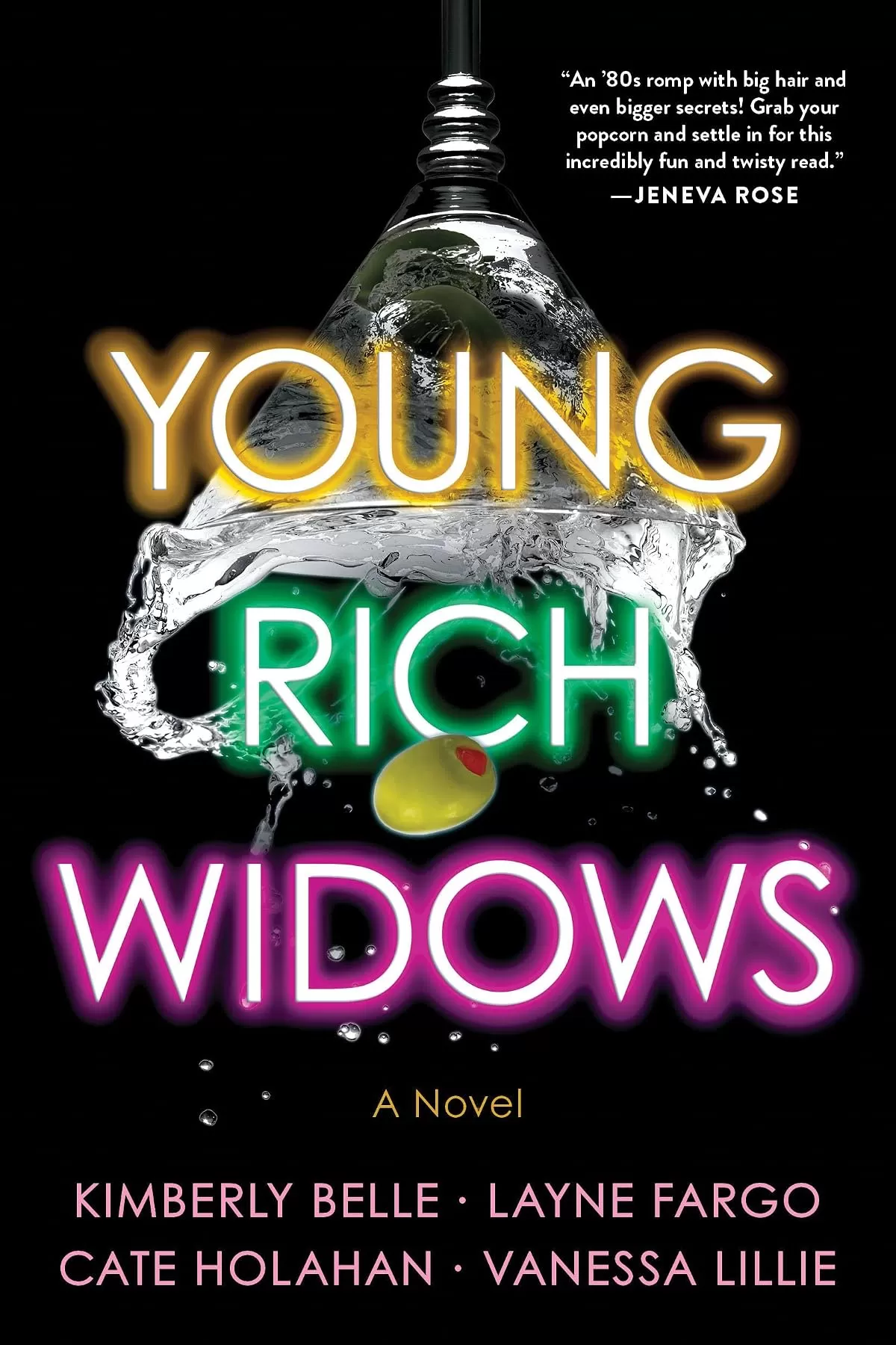 Young Rich Widows (The Widows #1) by Cate Holahan, Vanessa Lillie, Kimberly Belle, Layne Fargo
