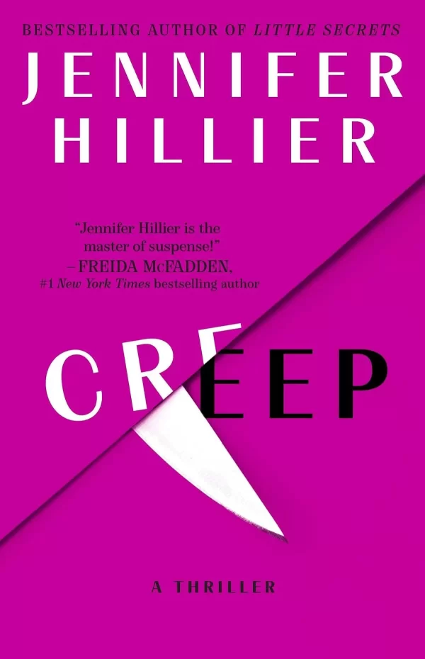 Creep (Creep #1) by Jennifer Hillier