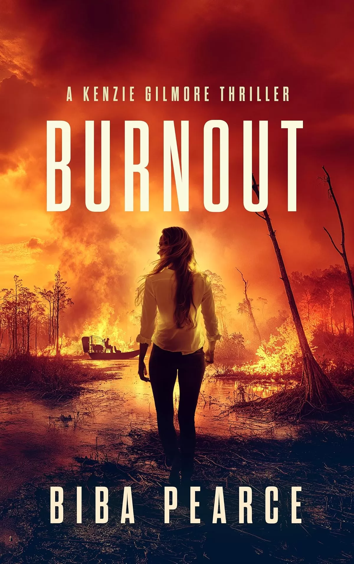 Burnout (Kenzie Gilmore Crime Thriller #4) by Biba Pearce