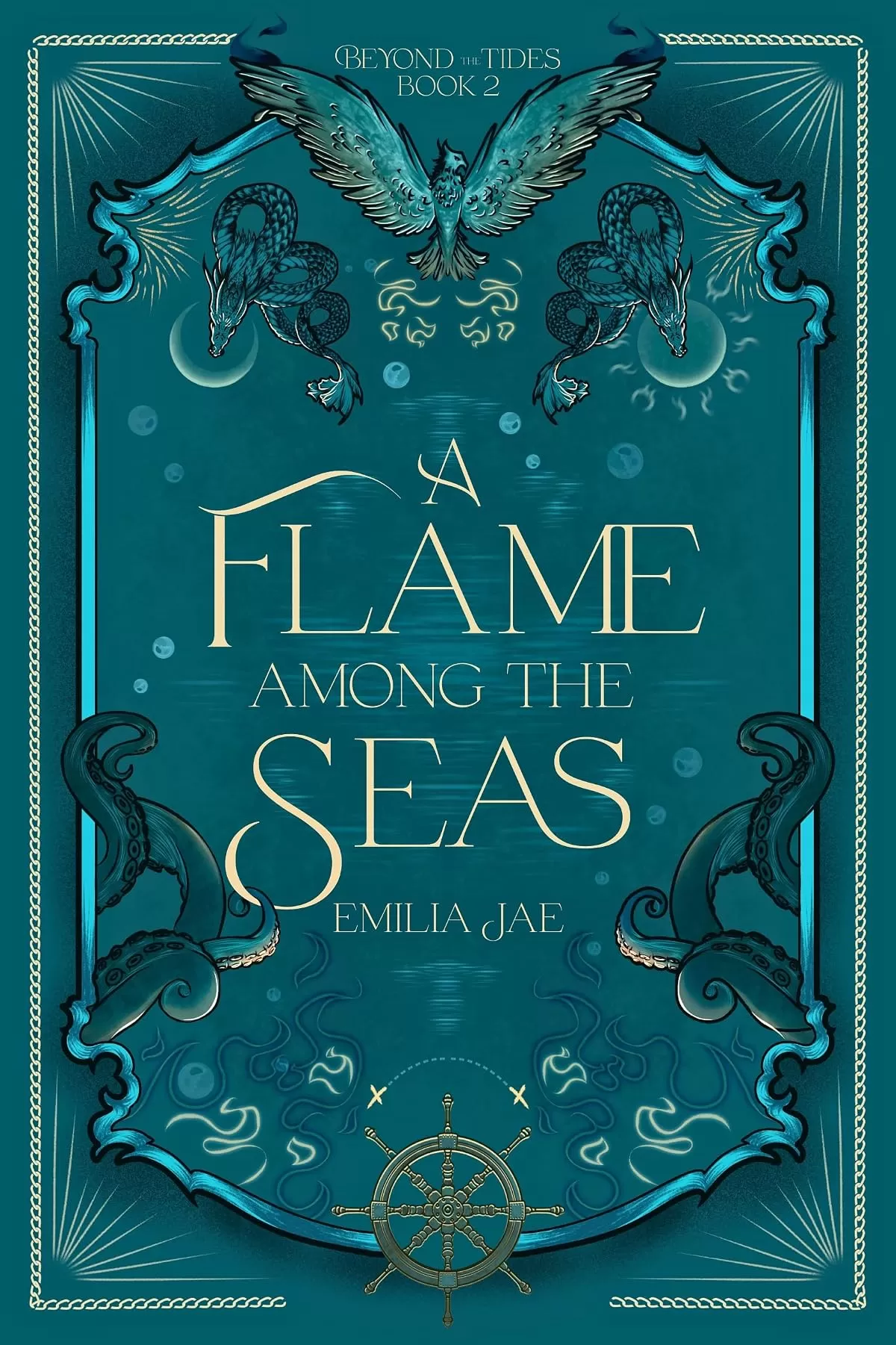 A Flame Among the Seas (Beyond the Tides #2) by Emilia Jae
