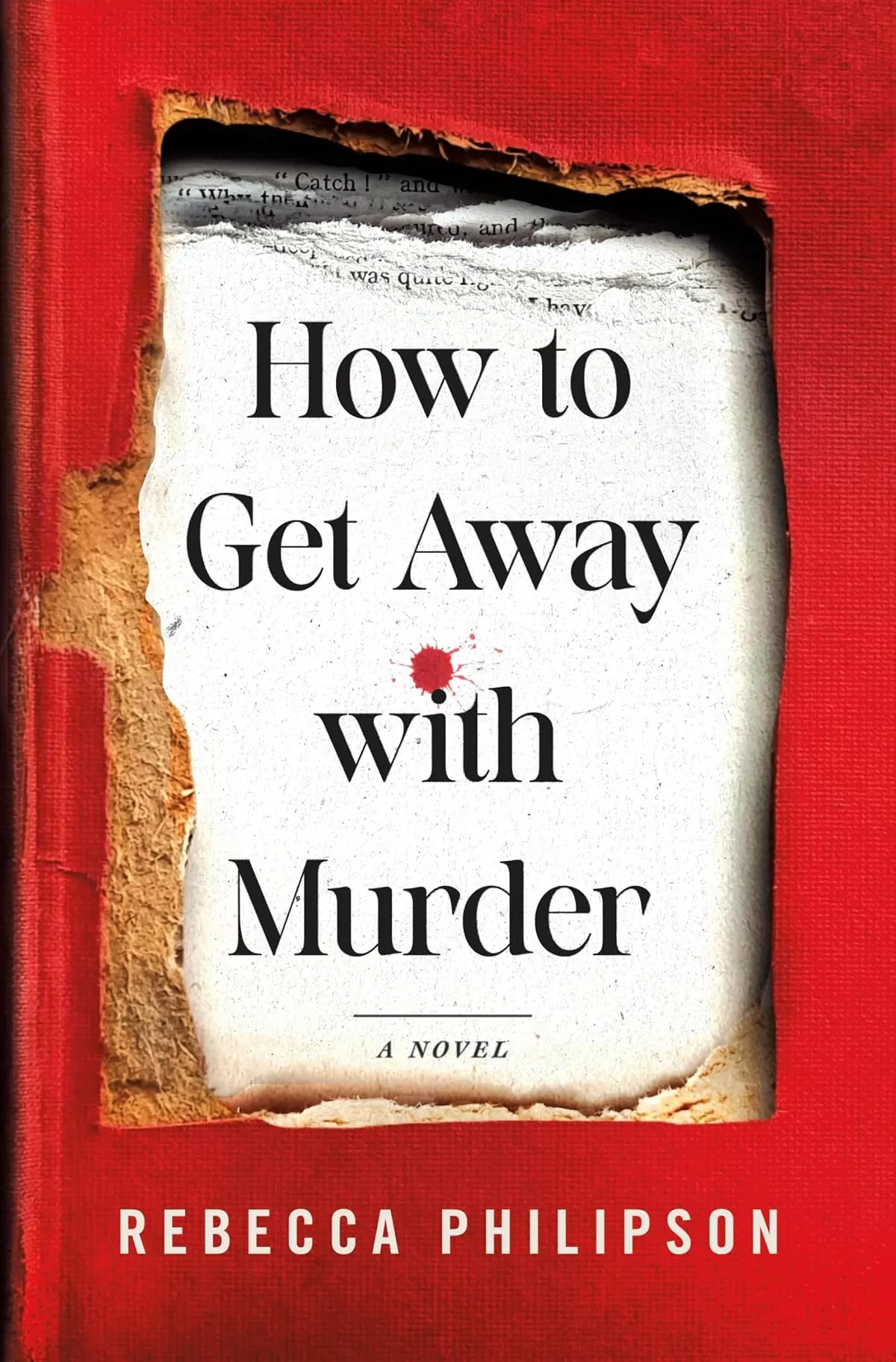 How to Get Away with Murder by Rebecca Philipson