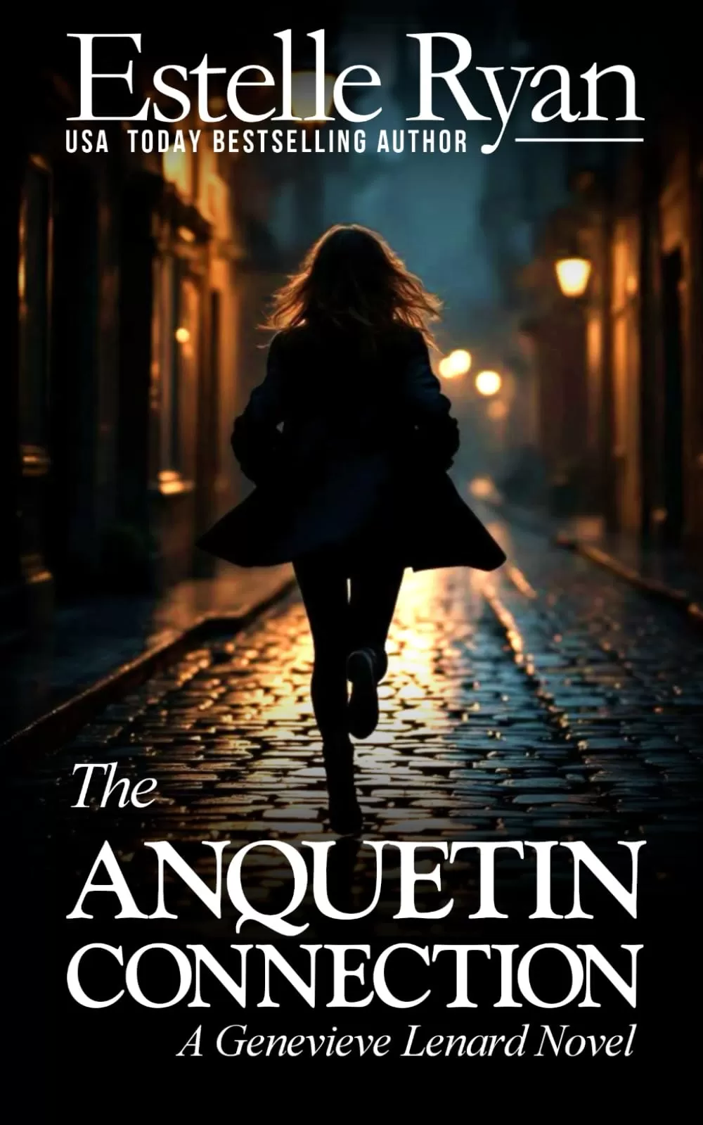 The Anquetin Connection (Genevieve Lenard #24) by Estelle Ryan
