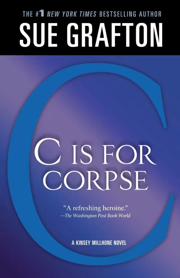 C Is for Corpse (Kinsey Millhone #3) by Sue Grafton