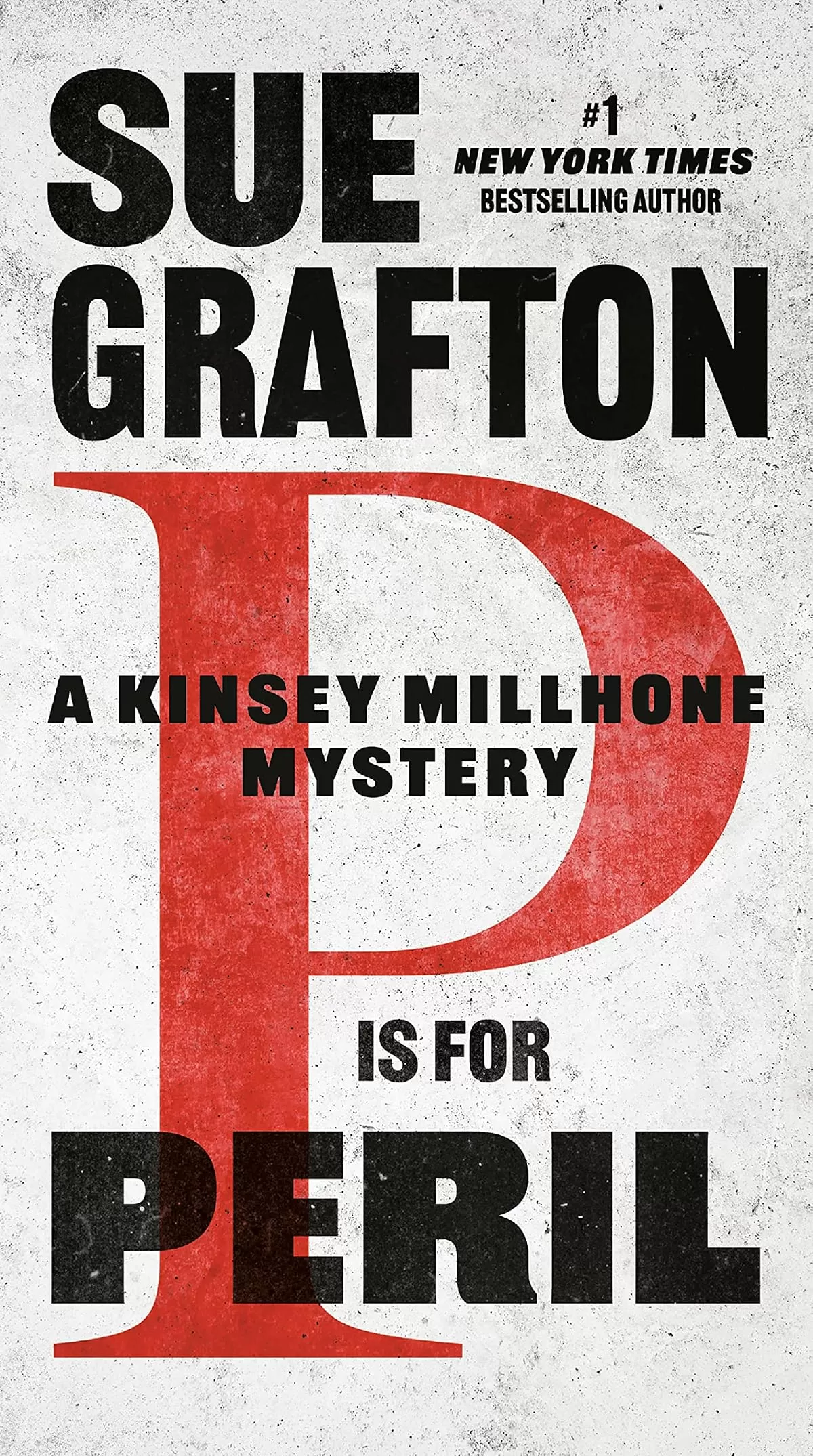 P Is for Peril (Kinsey Millhone #16) by Sue Grafton