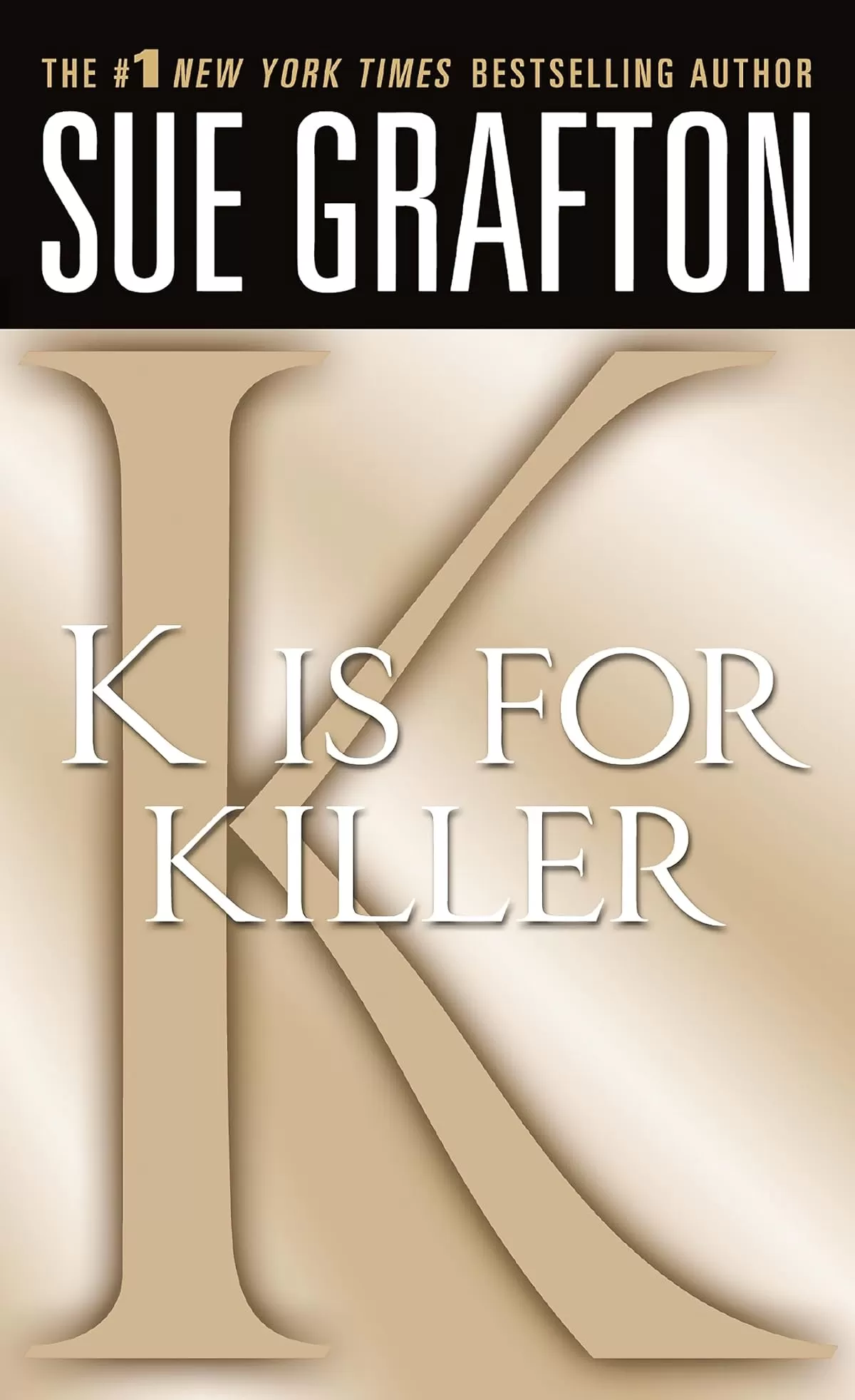 K is for Killer (Kinsey Millhone #11) by Sue Grafton