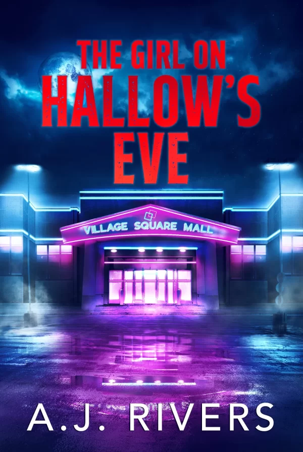 The Girl on Hallow's Eve (Emma Griffin® FBI Mystery Retro - Limited Series #2) by A.J. Rivers
