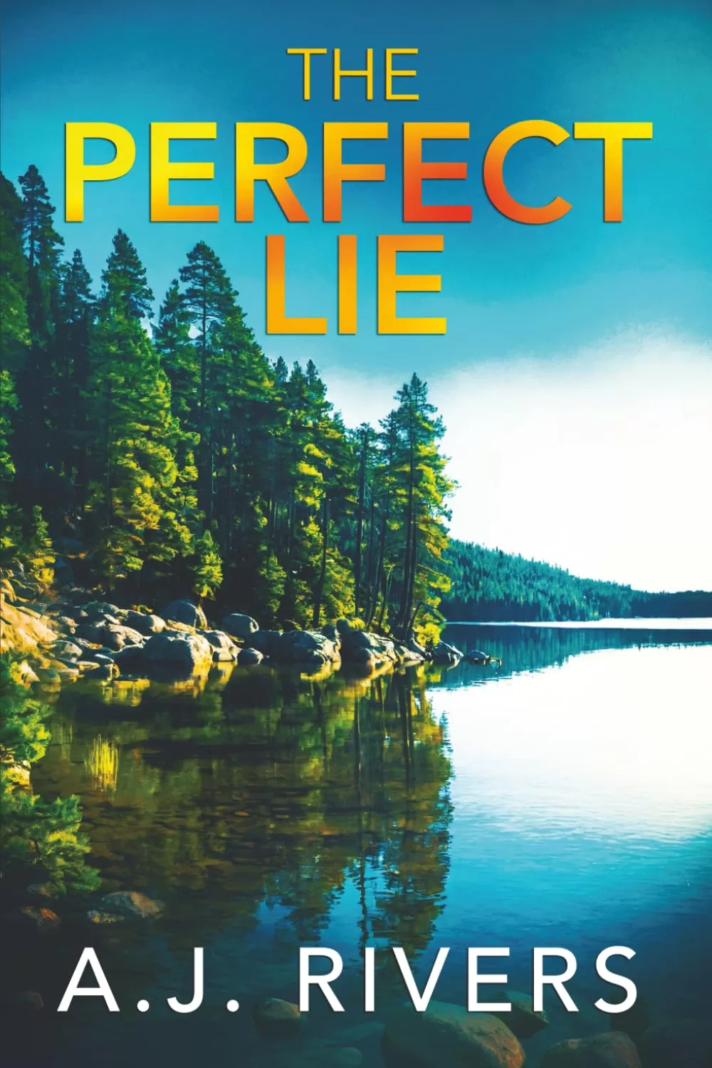 The Perfect Lie (Ava James FBI Mystery #20) by A.J. Rivers