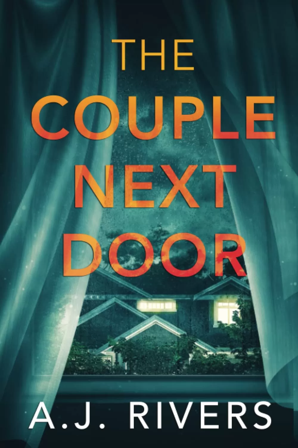 The Couple Next Door (Ava James FBI Mystery #3) by A.J. Rivers