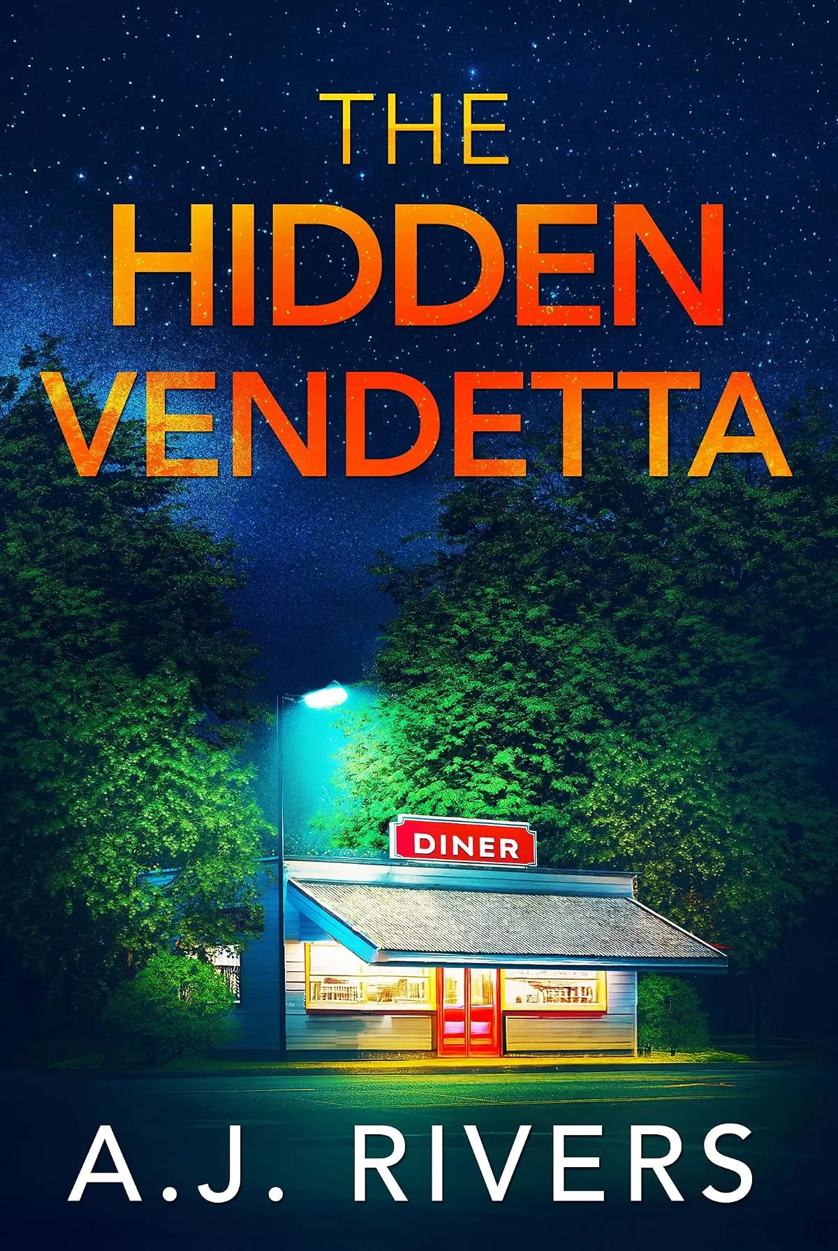 The Hidden Vendetta (Ava James FBI Mystery #19) by A.J. Rivers