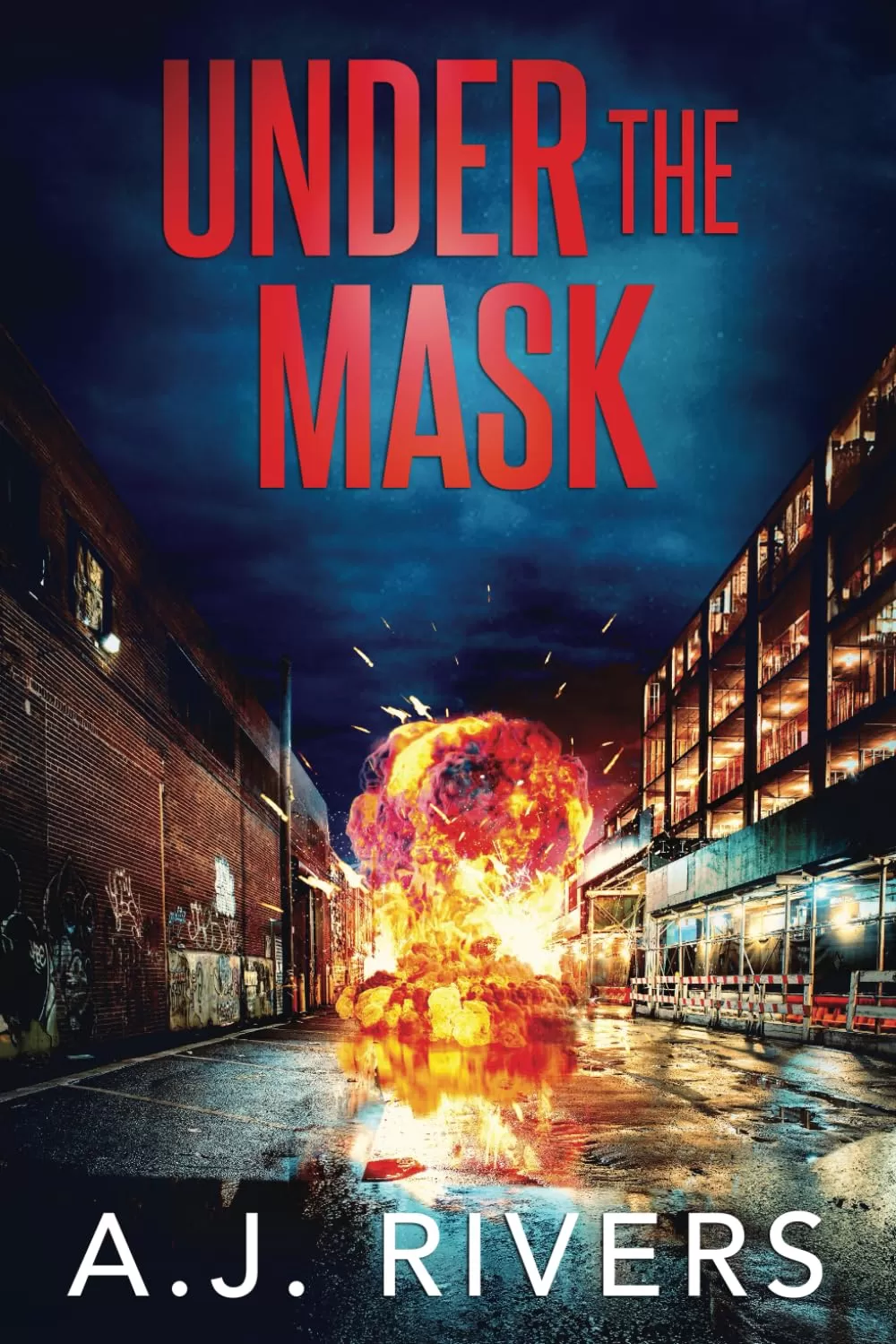Under the Mask (Dean Steele Mystery Thriller #12) by A.J. Rivers