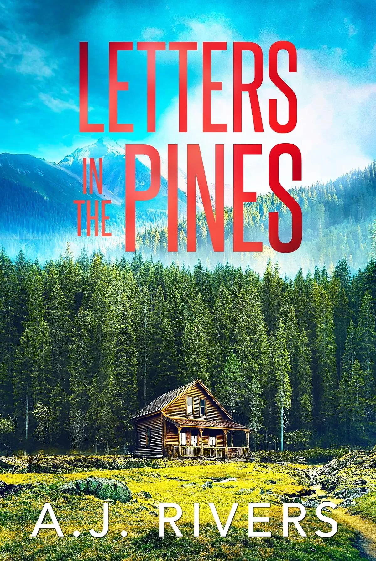 Letters in the Pines (A Detective Riley Quinn Pine Brooke Mystery #5) by A.J. Rivers