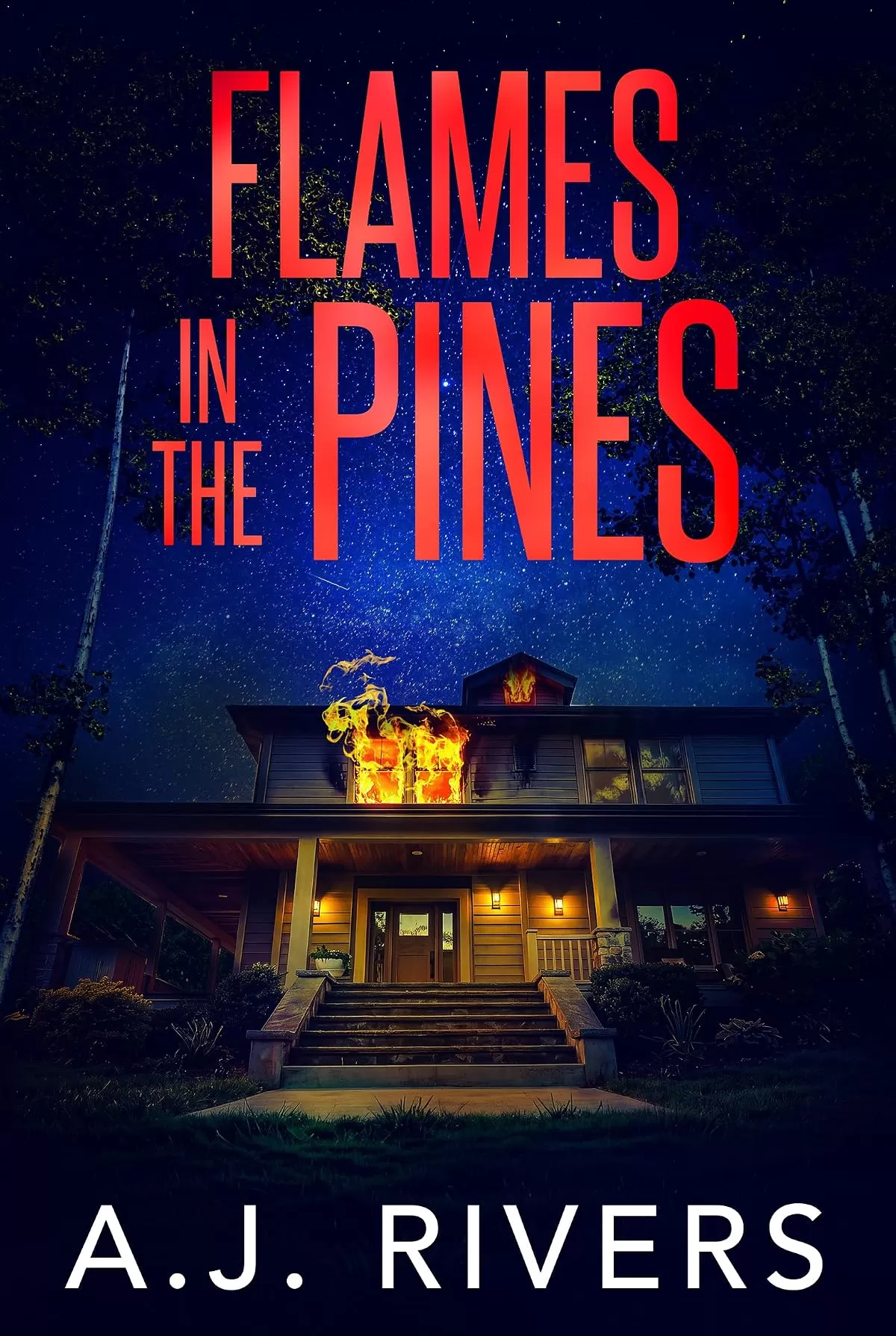 Flames in the Pines (A Detective Riley Quinn Pine Brooke Mystery #11) by A.J. Rivers
