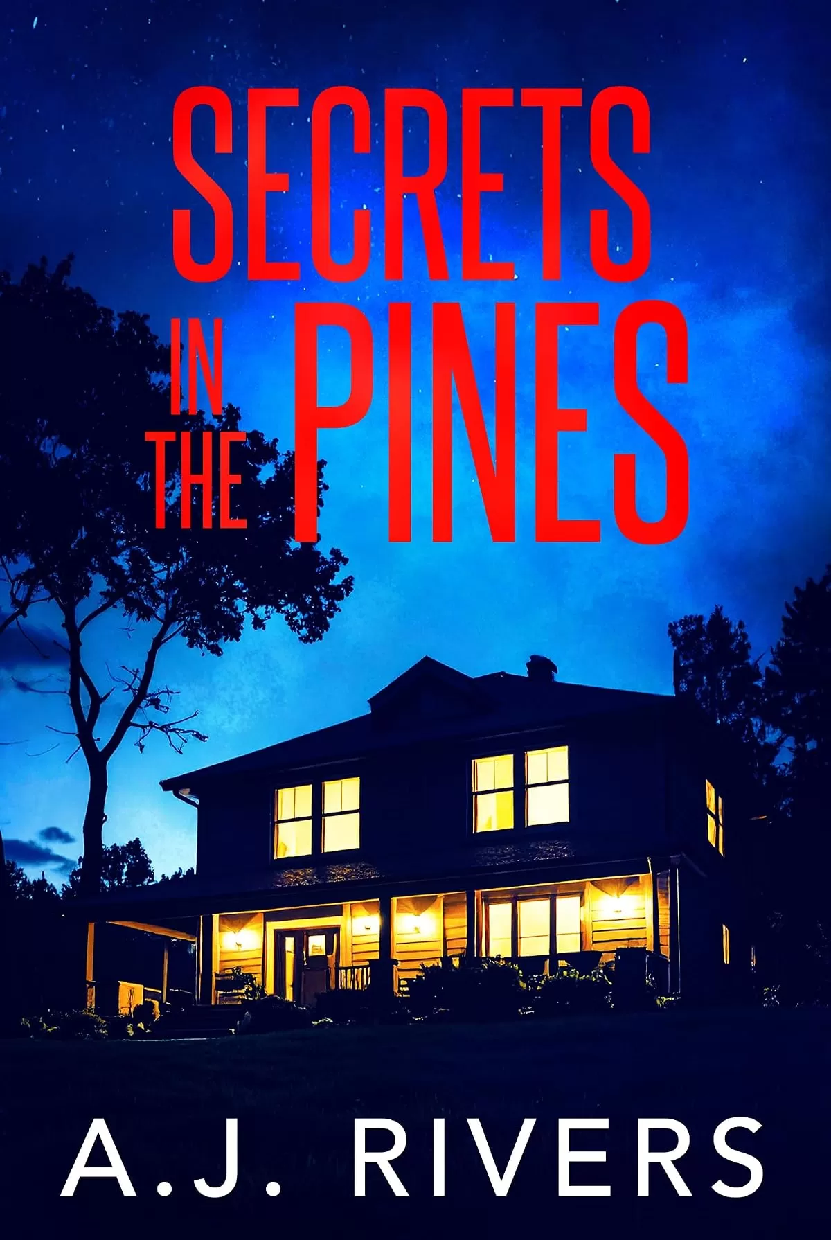 Secrets in the Pines (A Detective Riley Quinn Pine Brooke Mystery #8) by A.J. Rivers