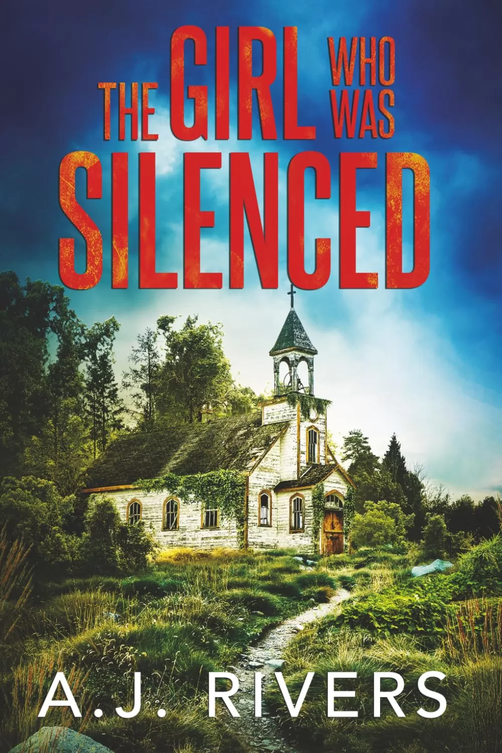 The Girl Who Was Silenced (Emma Griffin® FBI Mystery #43) by A.J. Rivers