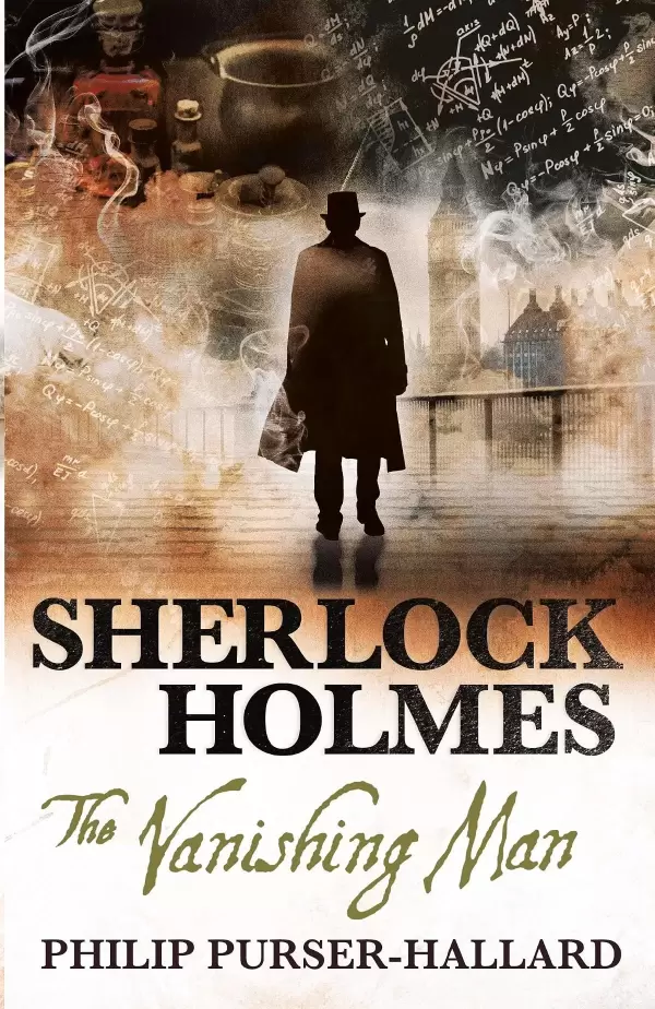 Sherlock Holmes: The Vanishing Man (The New Adventures of Sherlock Holmes) by Philip Purser-Hallard