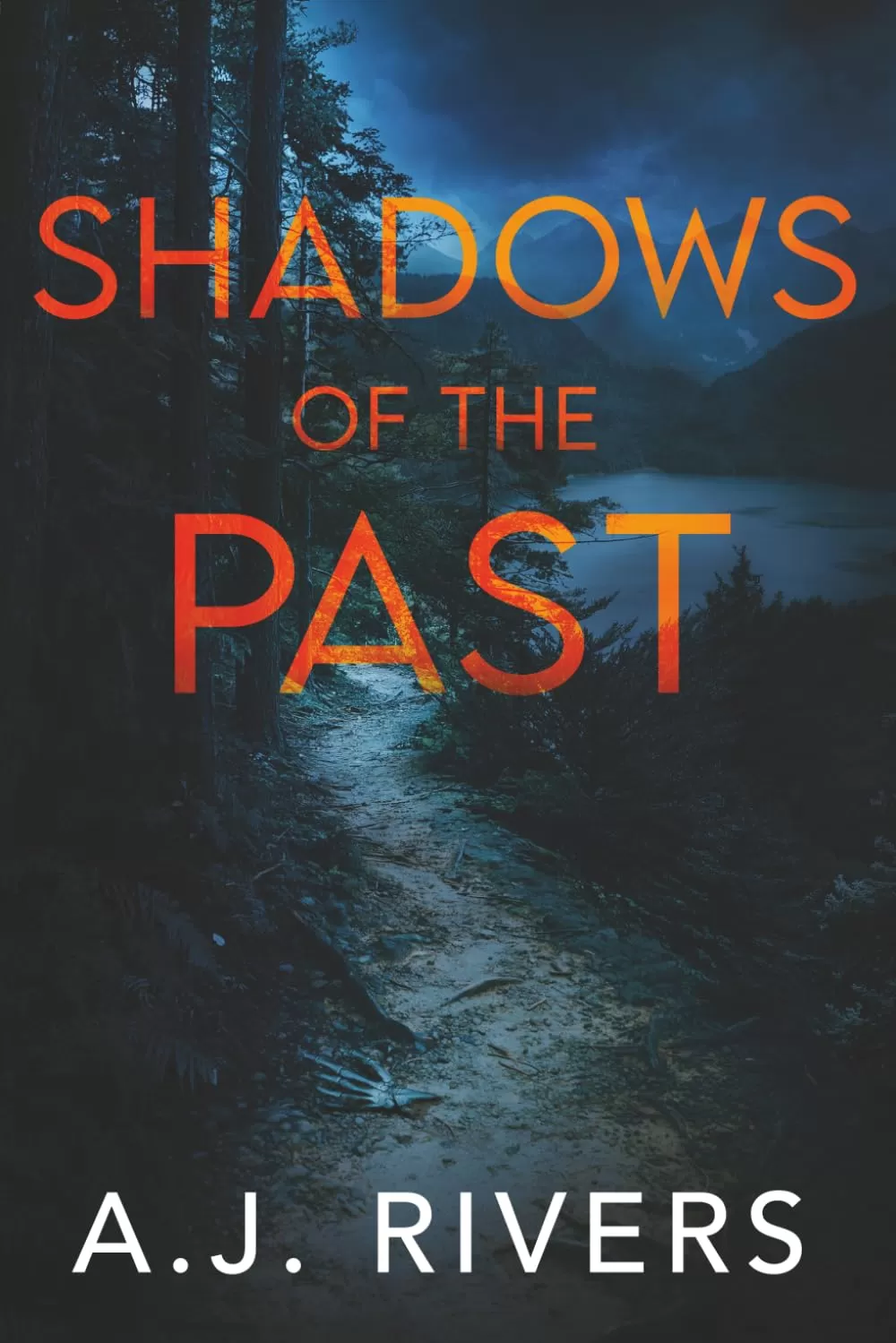 Shadows of the Past (Aurora Gray FBI Mystery Thriller #3) by A.J. Rivers