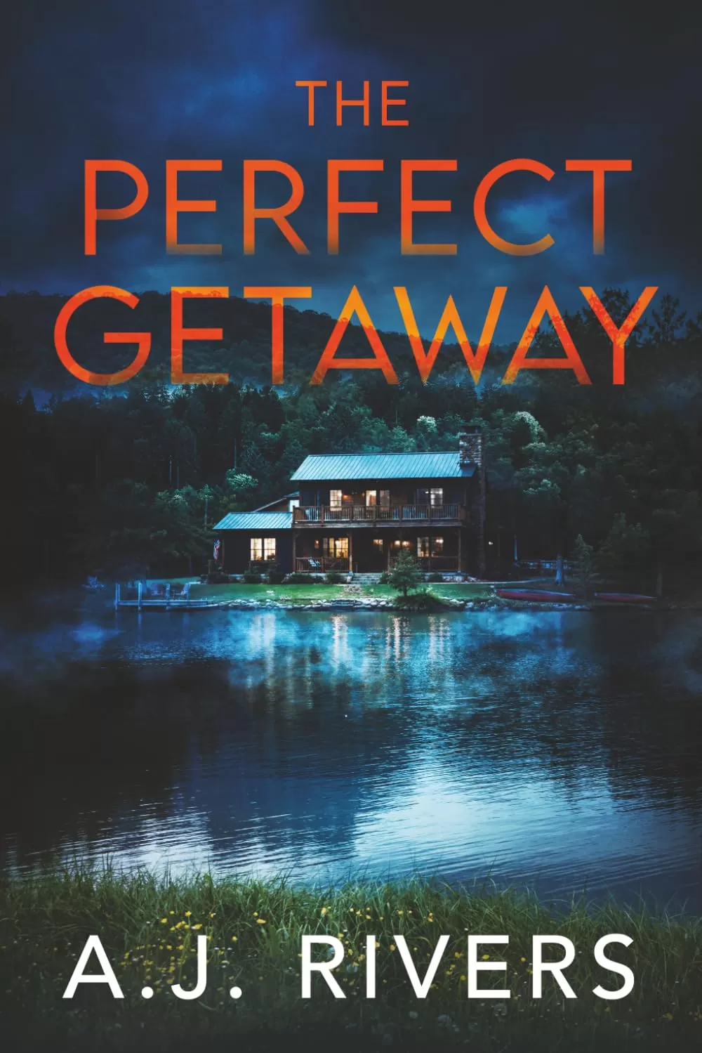 The Perfect Getaway (Aurora Gray FBI Mystery Thriller #4) by A.J. Rivers