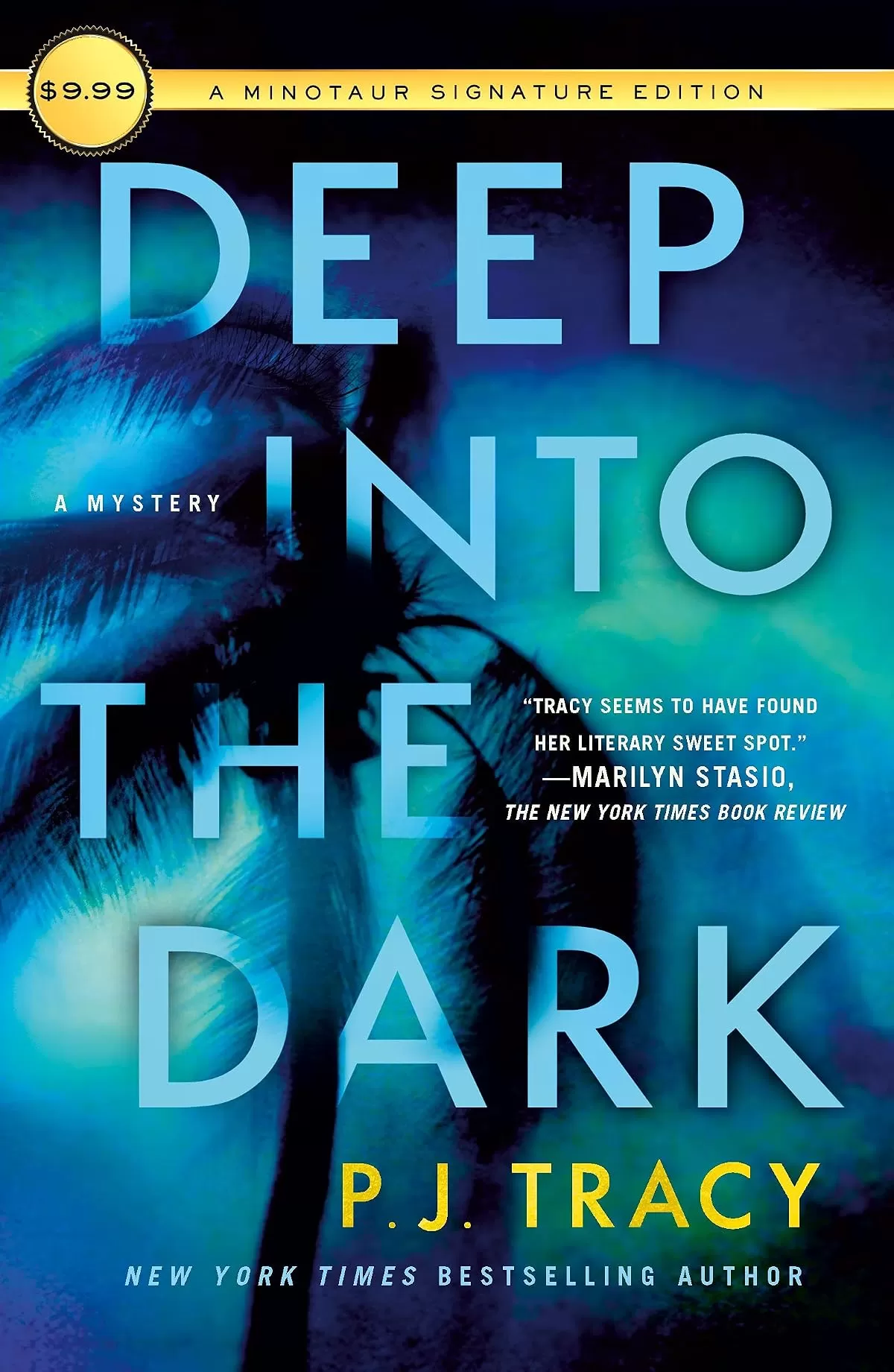 Deep into the Dark (Detective Margaret Nolan #1) by P. J. Tracy