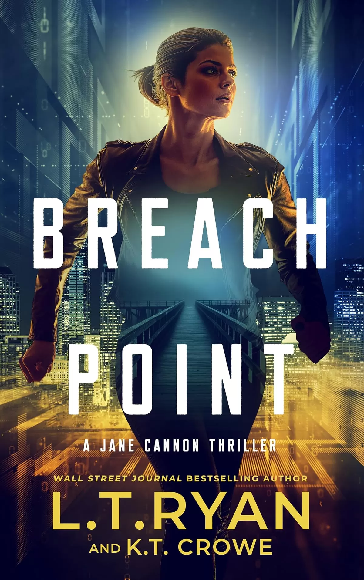 Breach Point (Jane Cannon #4) by L.T. Ryan, K.T. Crowe
