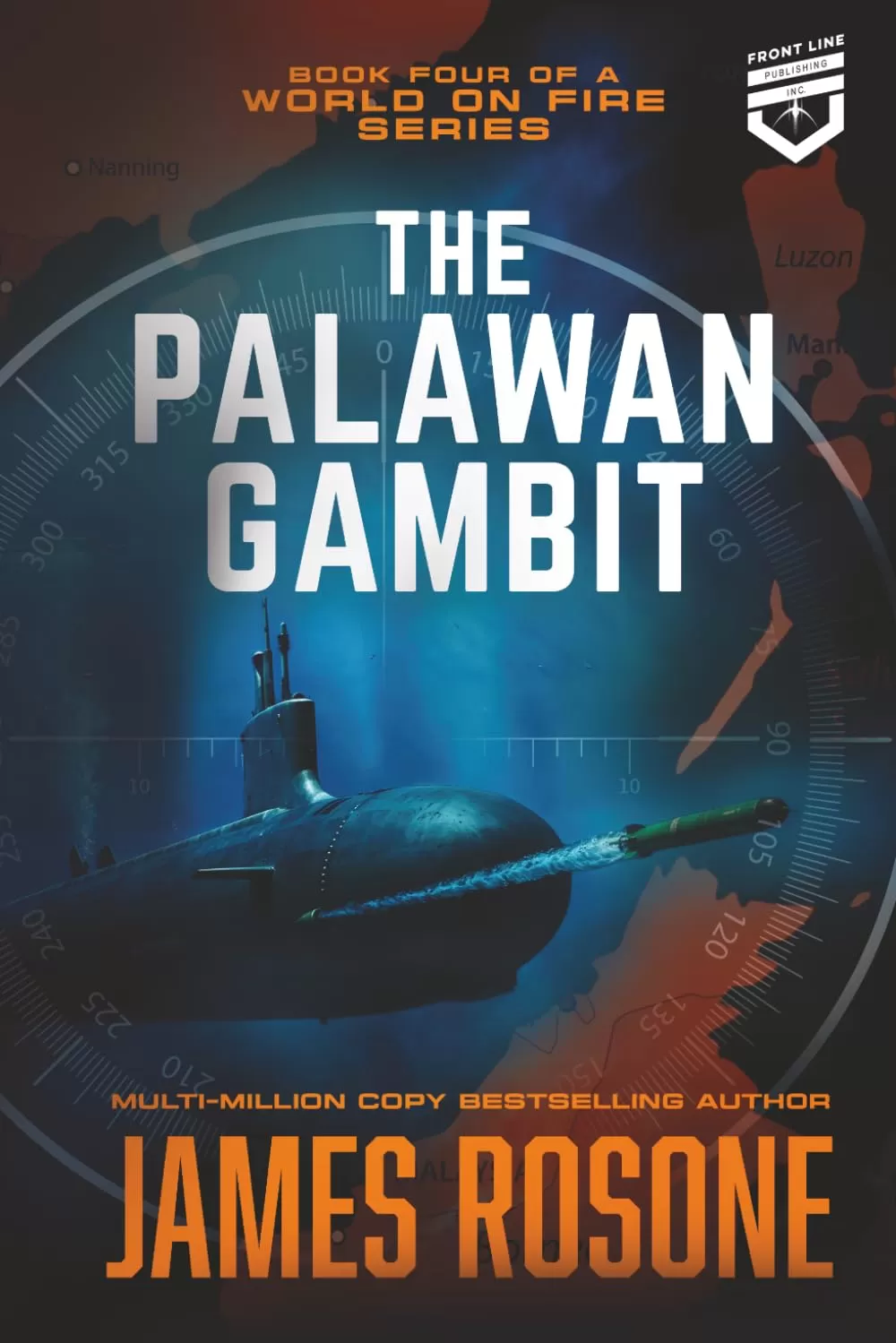 The Palawan Gambit (A World on Fire #4) by James Rosone, Miranda Watson