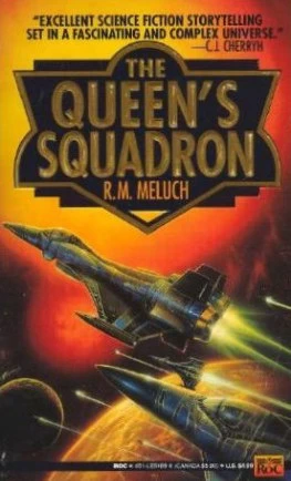 The Queen's Squadron by R. M. Meluch
