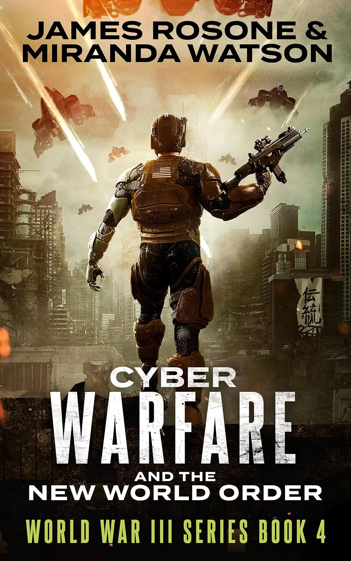 Cyber-Warfare (World War III Series #4) by James Rosone, Miranda Watson