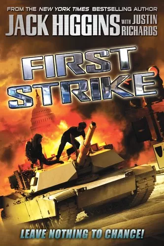 First Strike (Rich and Jade series #4) by Justin Richards, Jack Higgins