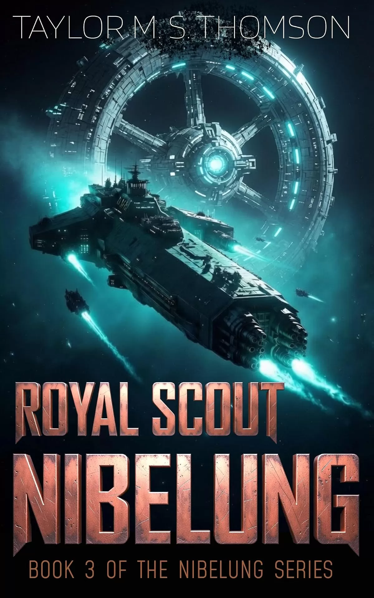 Royal Scout (The Nibelung series #3) by Taylor M.S. Thomson